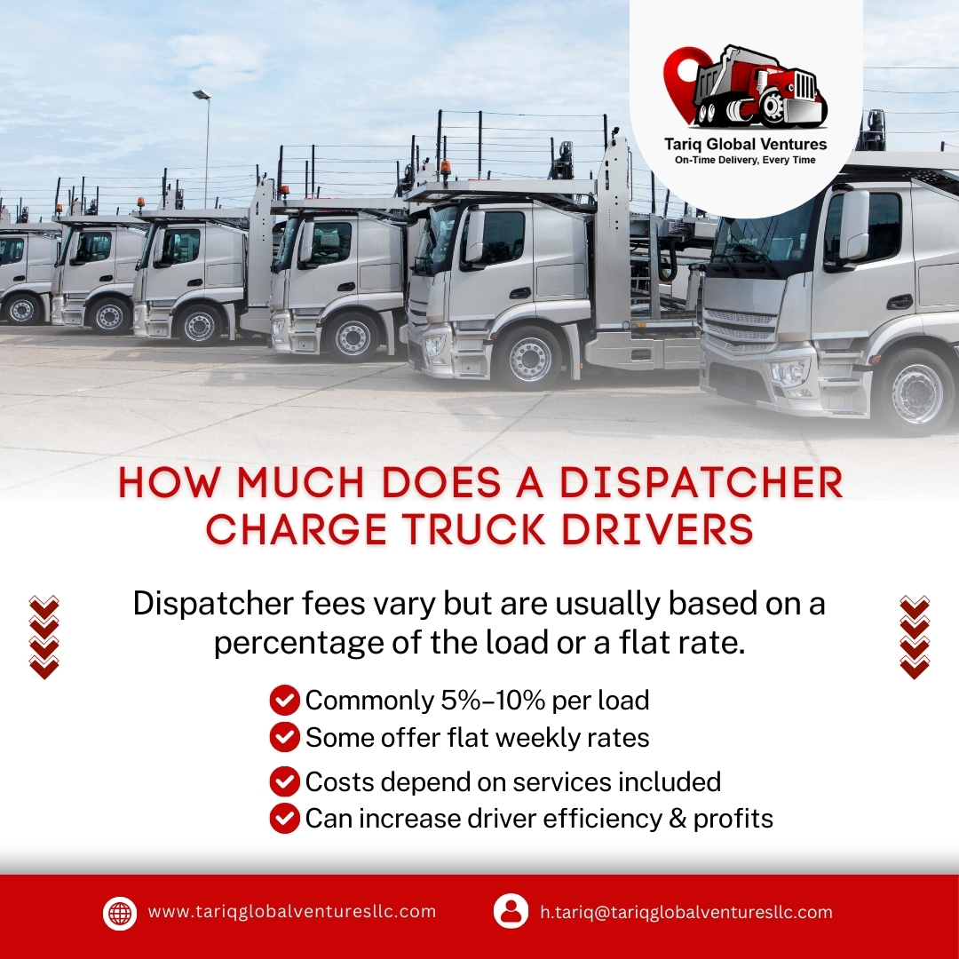 How much does a dispatcher charge truck drivers