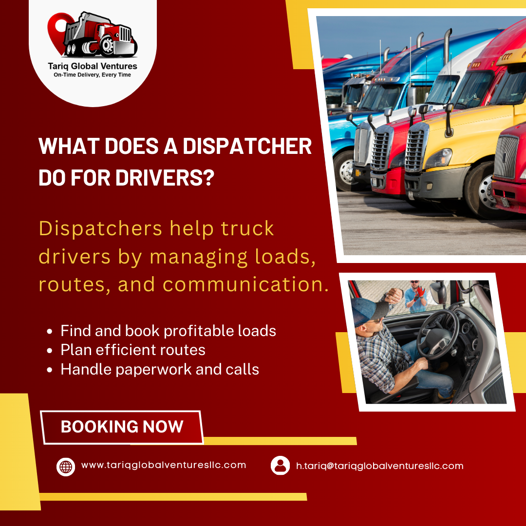 What does a truck dispatcher do for drivers