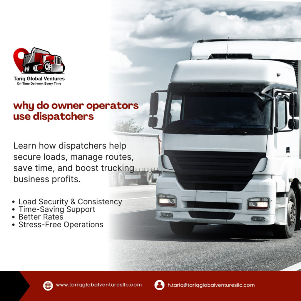Why do owner operators use dispatchers