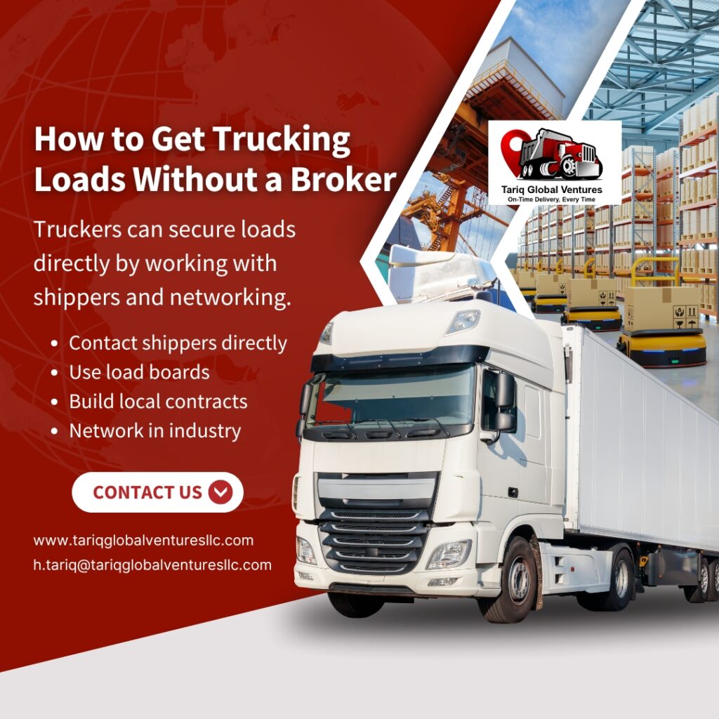 How to Get Trucking Loads Without a Broker