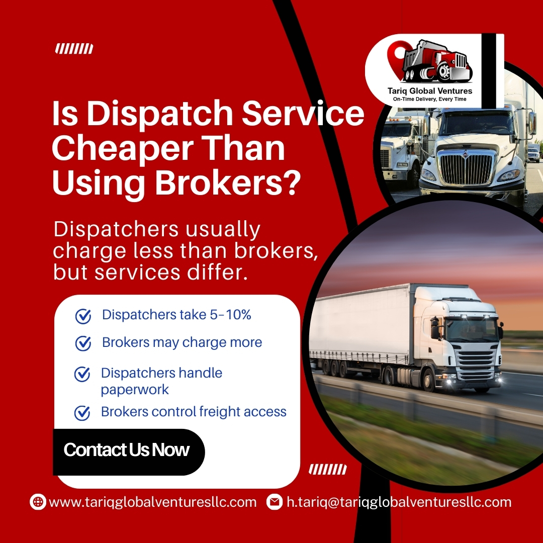 Is Dispatch Service Cheaper Than Using Brokers?