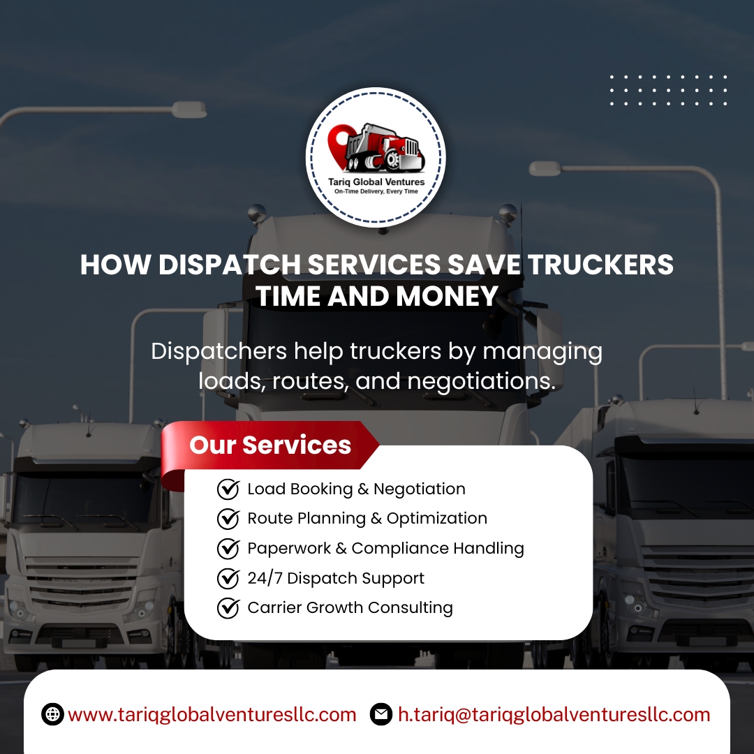 How Dispatch Services Save Truckers Time and Money