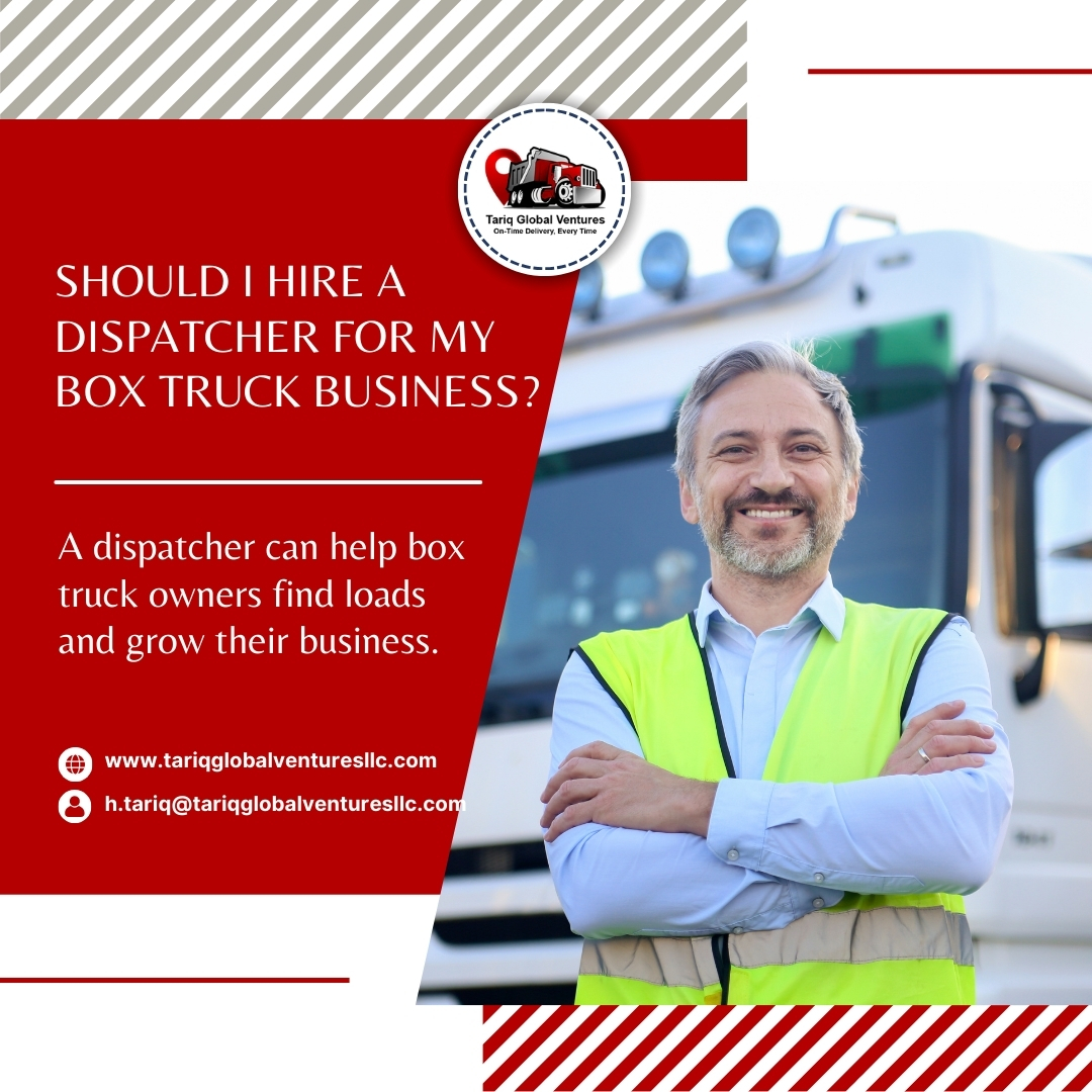 Should I Hire a Dispatcher for My Box Truck Business?