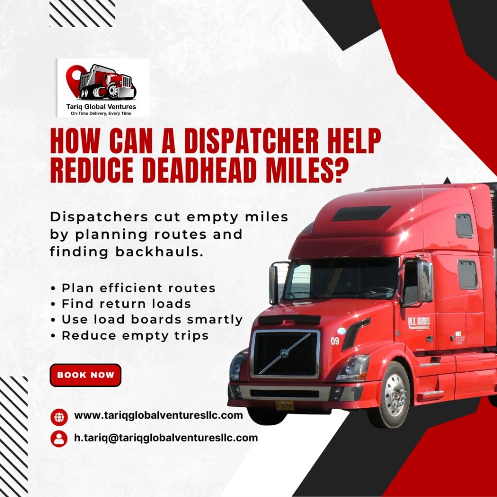 How Can a Dispatcher Help Reduce Deadhead Miles?