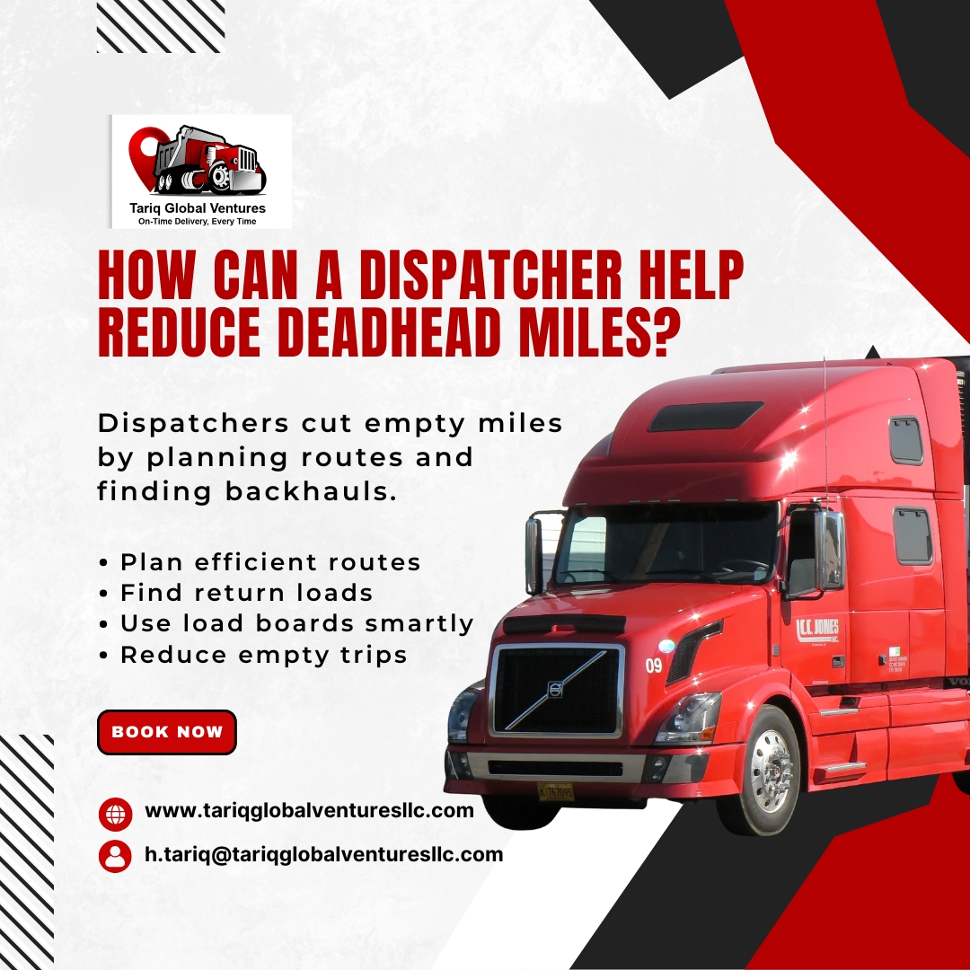 How Can a Dispatcher Help Reduce Deadhead Miles?